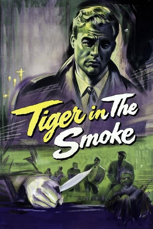 Affiche du film Tiger in the Smoke (1956)
