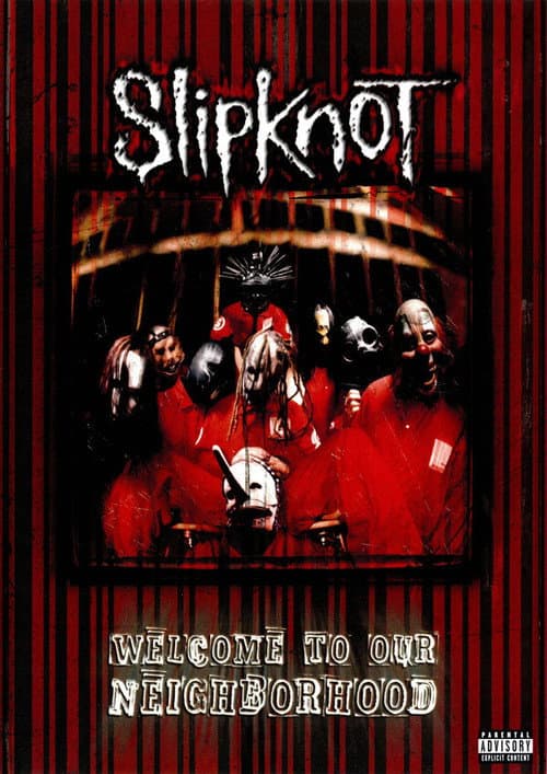 Affiche du film Slipknot: Welcome to our Neighborhood (1999)