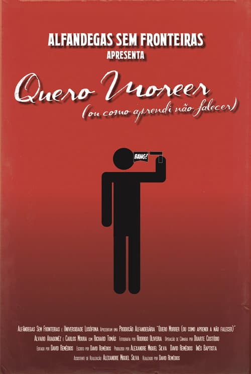 ملصق فيلم Quero Morrer (ou Como Aprendi a Não Falecer) (2017)
