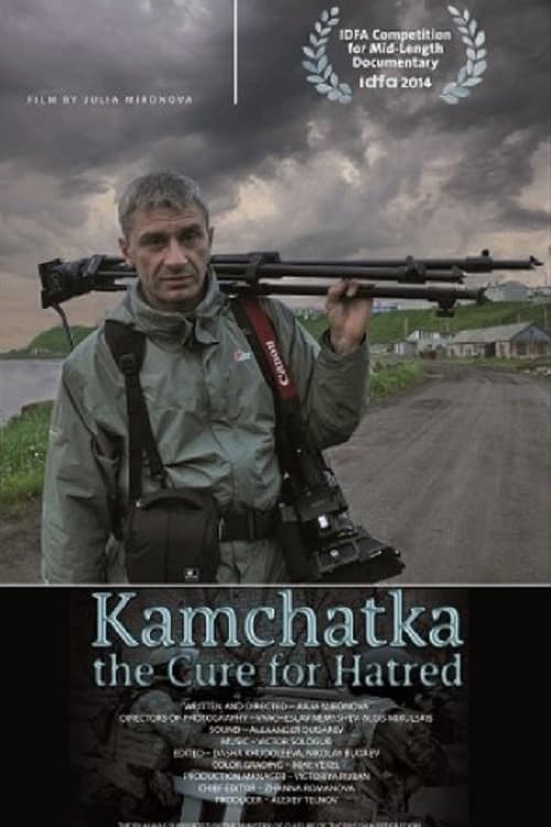 Камчатка – лекарство от ненависти (2014) movie poster