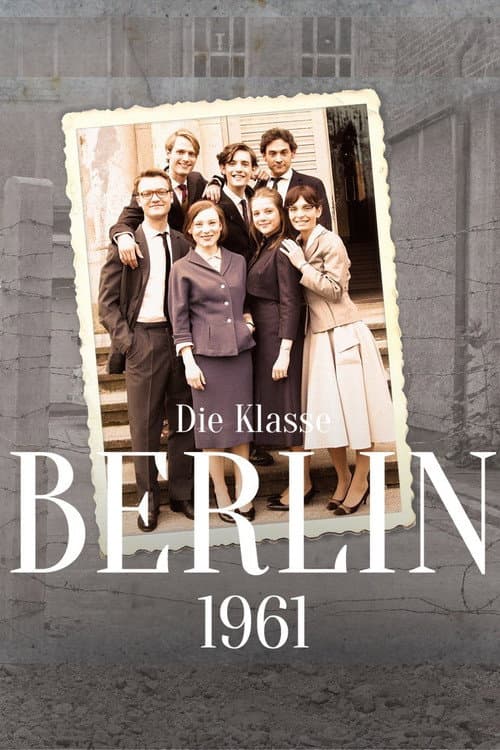 Die Klasse - Berlin '61 (2015) movie poster