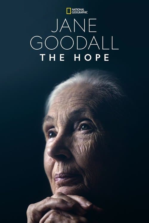 Affiche du film Jane Goodall: The Hope (2020)