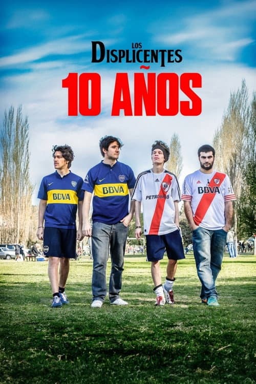 ملصق فيلم Los Displicentes: 10 años (2025)