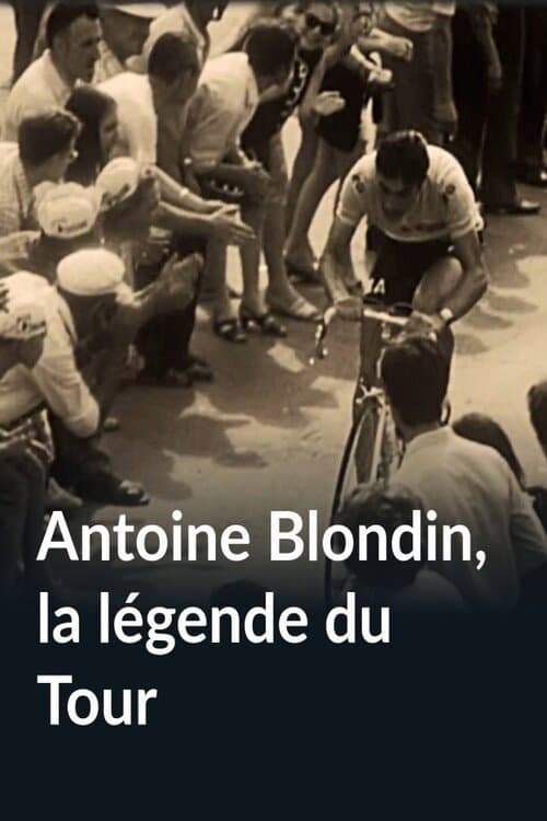 Affiche du film Antoine Blondin, la légende du Tour (2016)