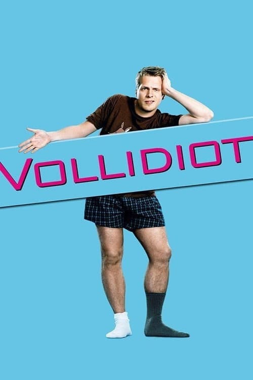 ملصق فيلم Vollidiot (2007)