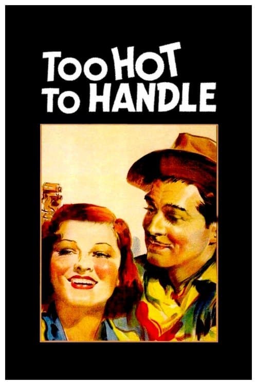 ملصق فيلم Too Hot to Handle (1938)