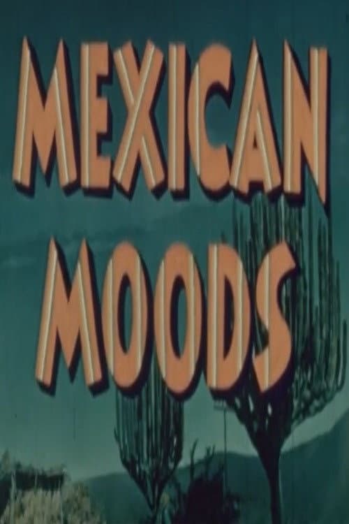 Affiche du film Mexican Moods (1942)