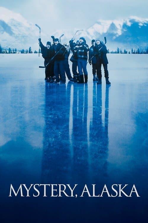ملصق فيلم Mystery, Alaska (1999)