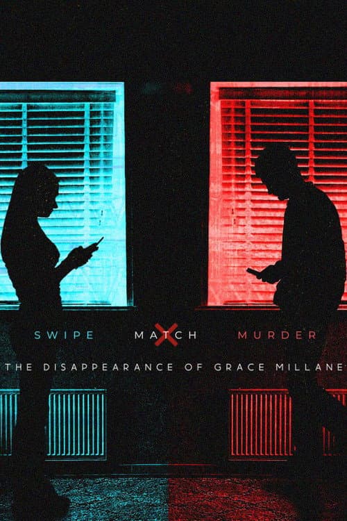 Swipe, Match, Murder: The Disappearance of Grace Millane (2023) movie poster