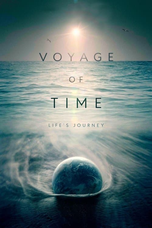 ملصق فيلم Voyage of Time: Life's Journey (2017)