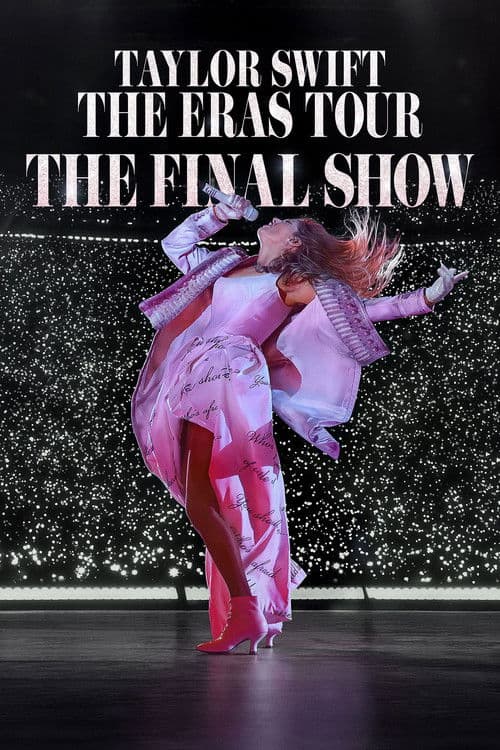 Affiche du film Taylor Swift | The Eras Tour | The Final Show (2025)