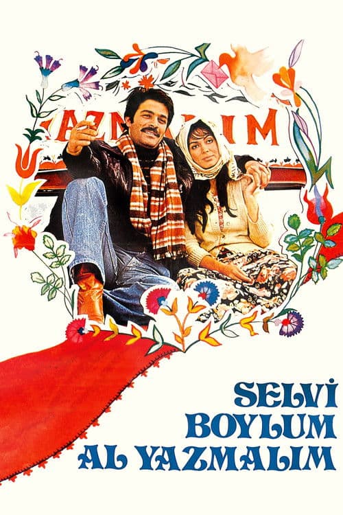 Affiche du film Selvi Boylum Al Yazmalım (1977)