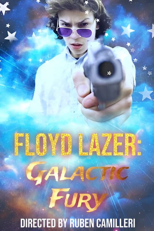 Affiche du film Floyd Lazer: Galactic Fury (2023)