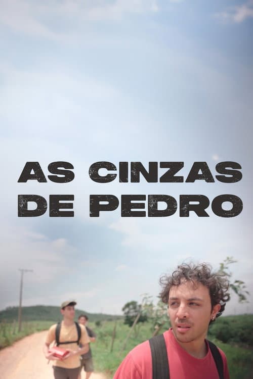 Affiche du film As Cinzas de Pedro (2024)
