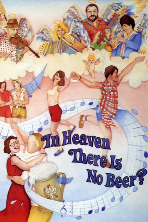 ملصق فيلم In Heaven There Is No Beer? (1984)