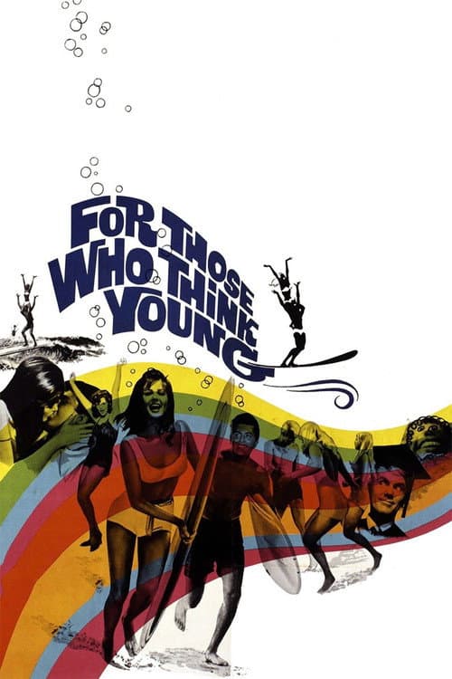 For Those Who Think Young (1964) movie poster