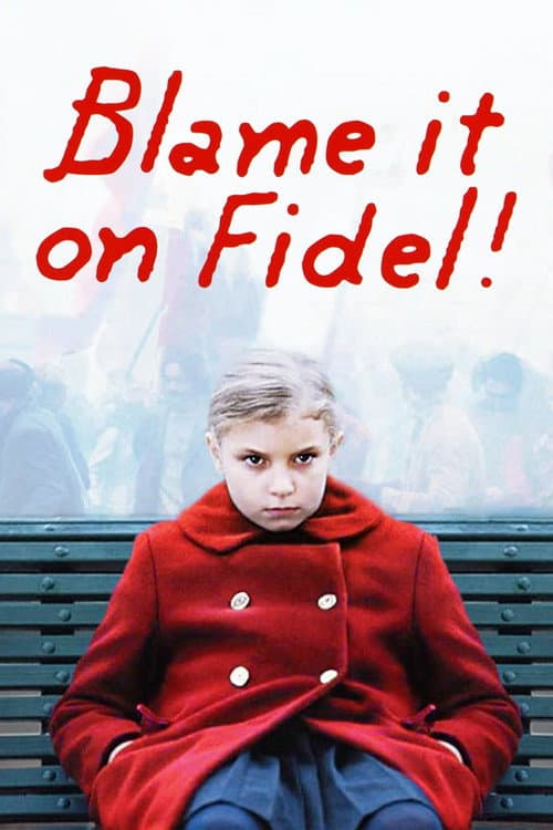 La Faute à Fidel! (2006) movie poster