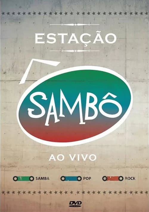 Sambô - Estação Sambô Ao Vivo (2012) movie poster
