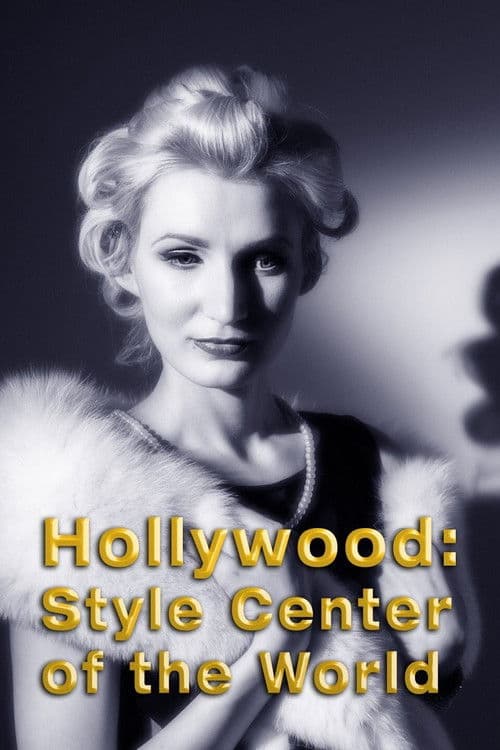 Hollywood: Style Center of the World (1940) movie poster