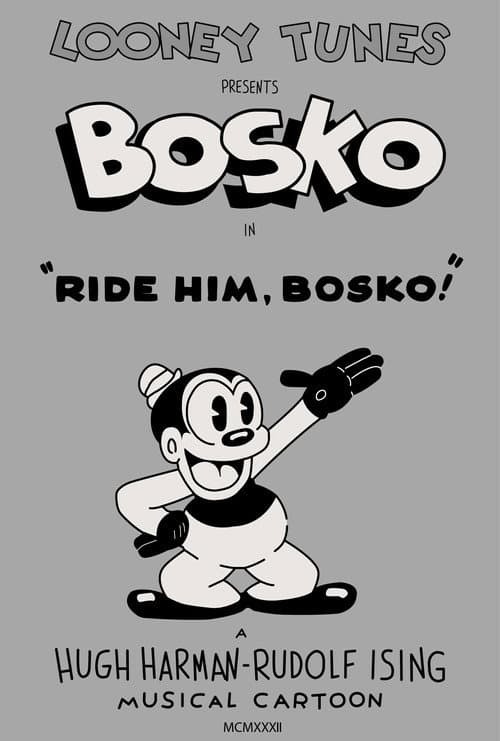 Affiche du film Ride Him, Bosko (1932)