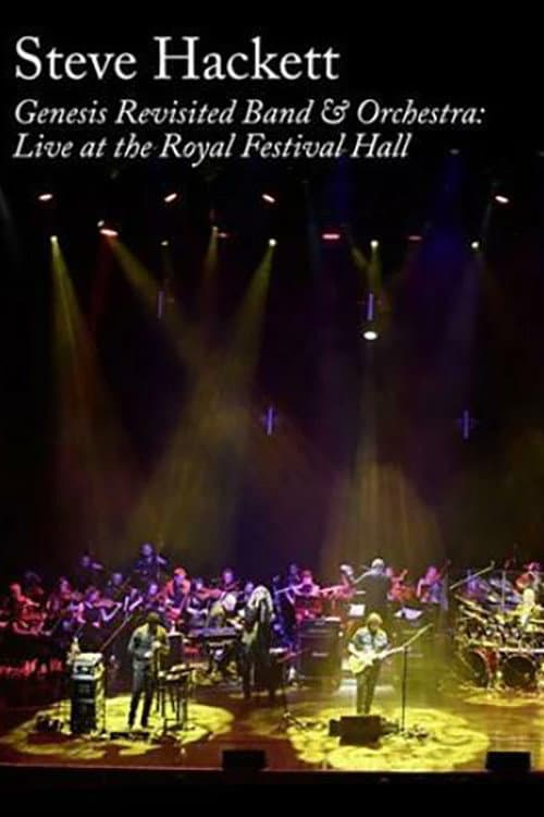 Affiche du film Steve Hackett : Genesis Revisited Band & Orchestra: Live at the Royal Festival Hall (2019)