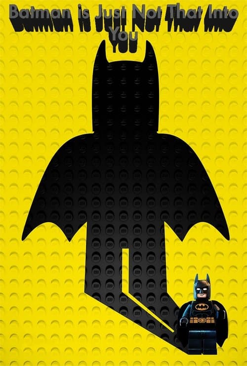ملصق فيلم Batman Is Just Not That Into You (2017)