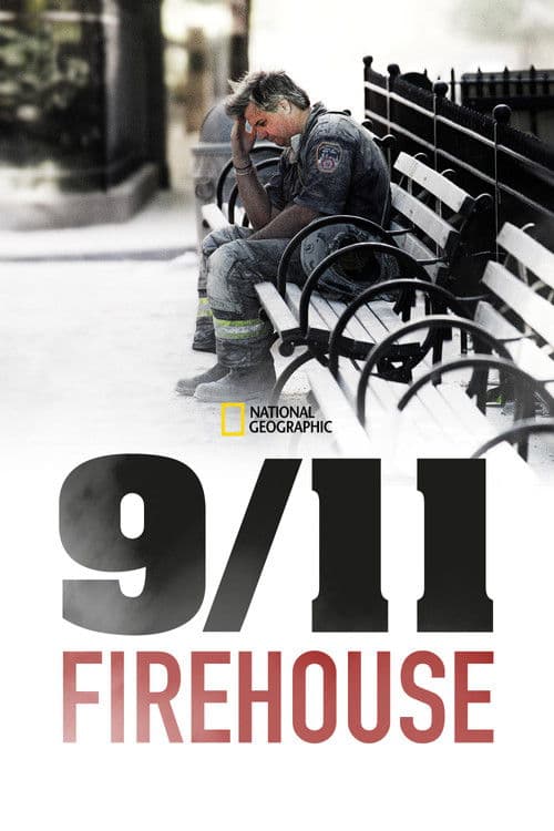 ملصق فيلم 9/11 Firehouse (2013)