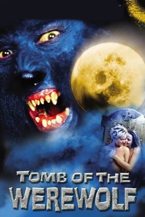 ملصق فيلم Tomb of the Werewolf (2004)