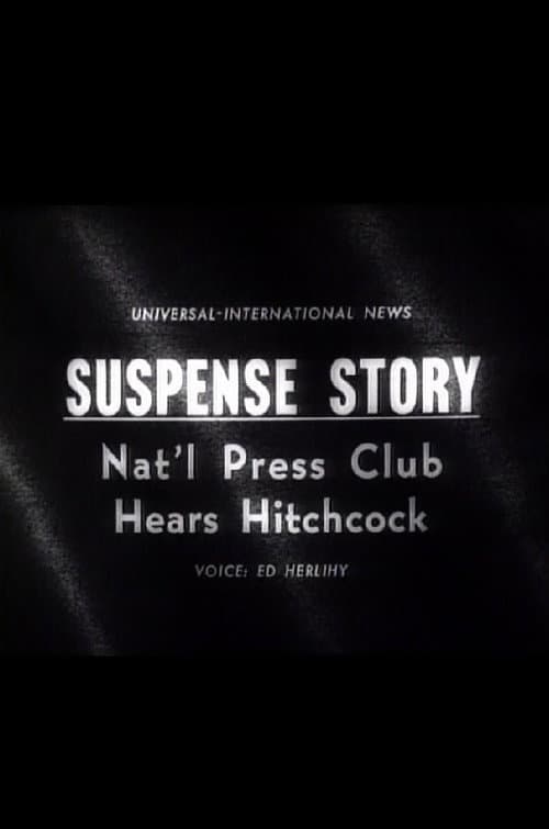 ملصق فيلم Suspense Story: Nat'l Press Club Hears Hitchcock (1963)