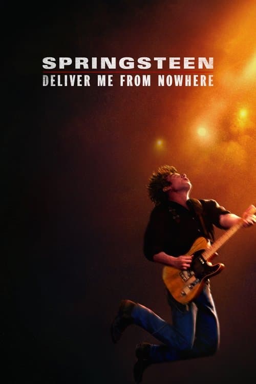 ملصق فيلم Springsteen: Deliver Me from Nowhere (2025)