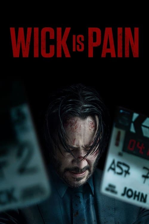 ملصق فيلم Wick Is Pain (2025)