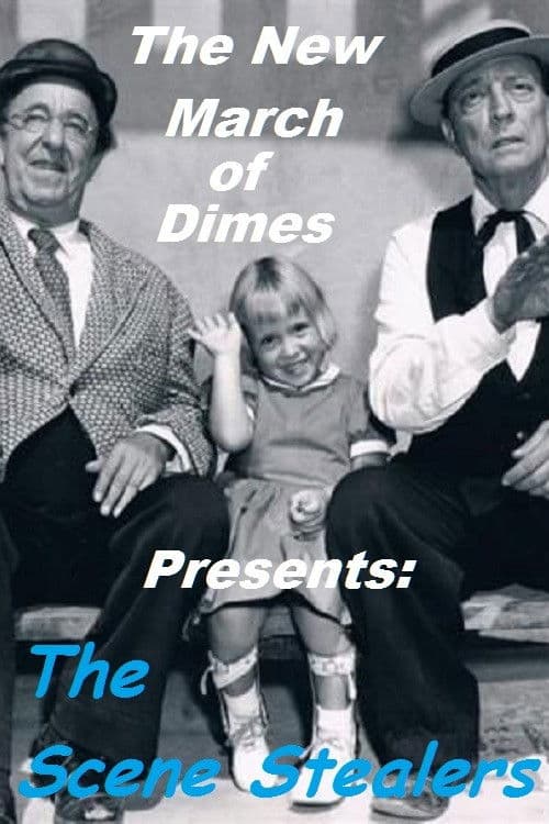 The New March of Dimes Presents: The Scene Stealers (1962) movie poster