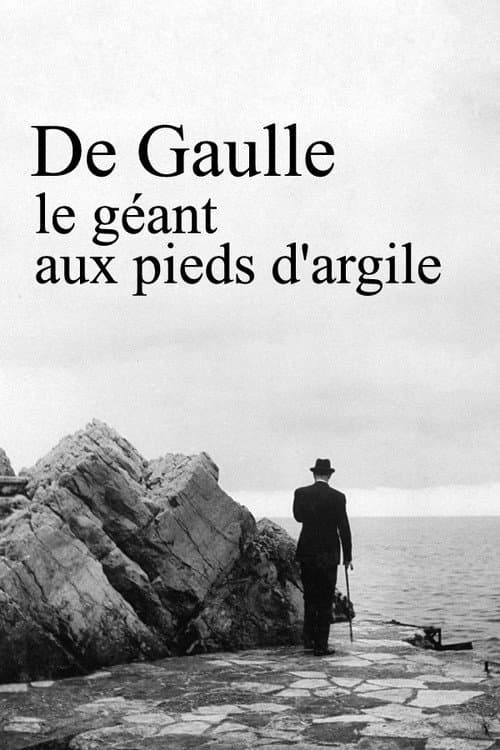 ملصق فيلم De Gaulle, le géant aux pieds d'argile (2012)