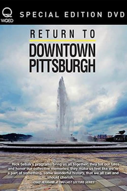 Affiche du film Return to Downtown Pittsburgh (2016)