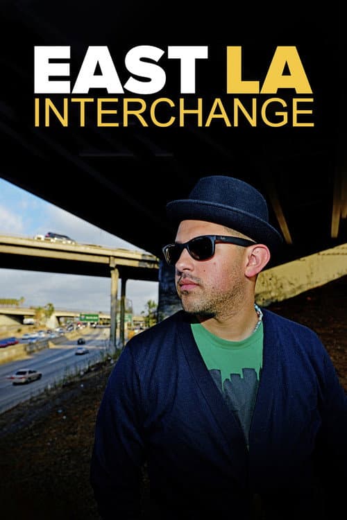 East LA Interchange (2015) movie poster