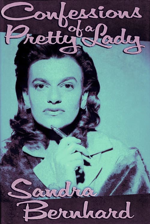 Sandra Bernhard: Confessions of a Pretty Lady (1994) movie poster