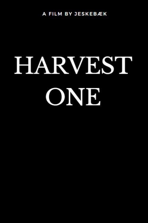 Harvest One: The Unity of Fortress movie poster