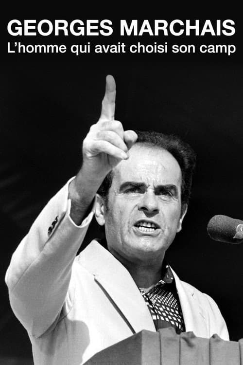 ملصق فيلم Georges Marchais, l’homme qui avait choisi son camp (2022)