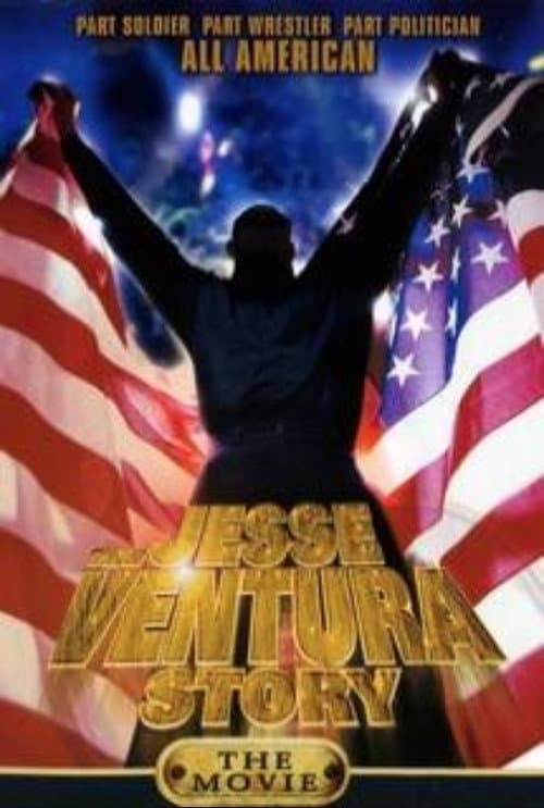 The Jesse Ventura Story (1999) movie poster