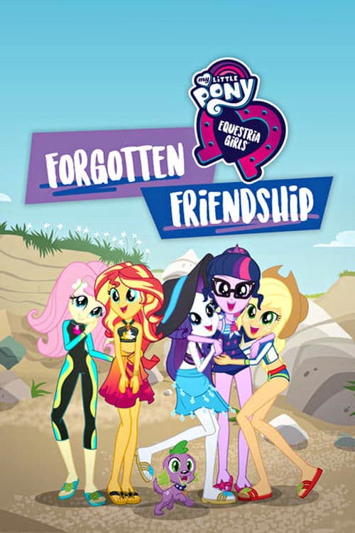 My Little Pony: Equestria Girls - Forgotten Friendship (2018) movie poster