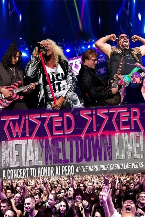 ملصق فيلم Metal Meltdown - Featuring Twisted Sister Live at the Hard Rock Casino Las Vegas (2016)