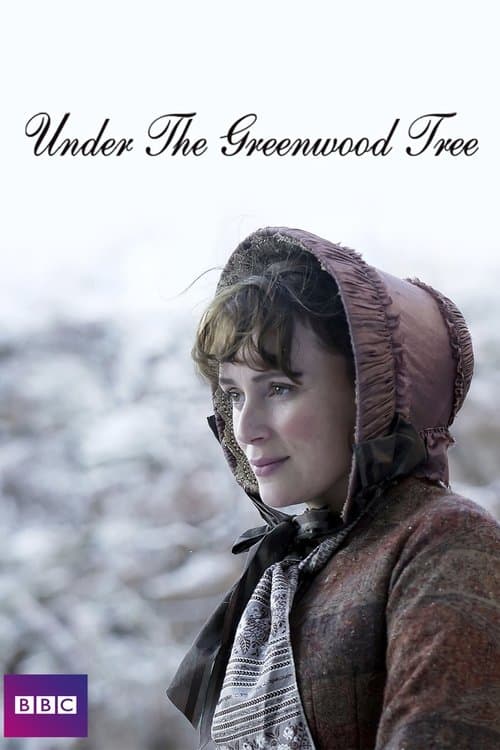 Under The Greenwood Tree (2005) movie poster