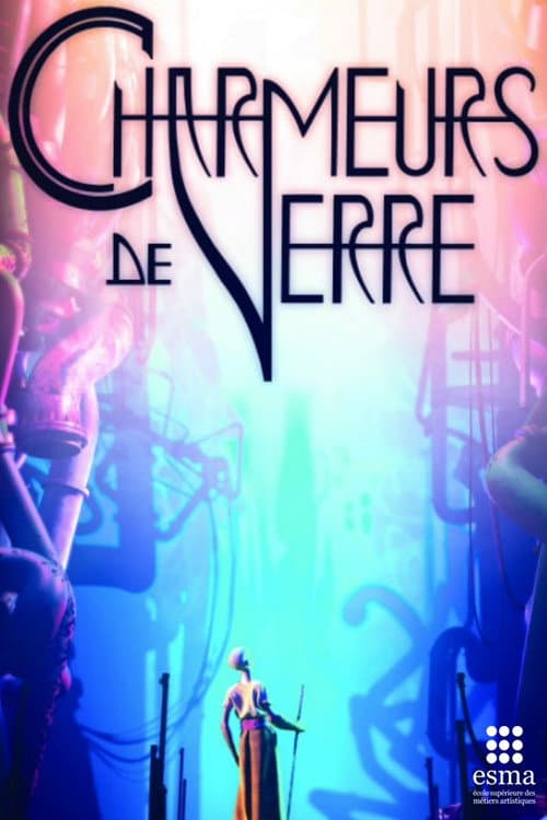 Affiche du film Charmeurs de Verre (2017)