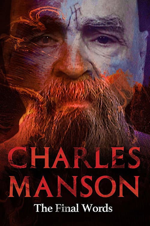 ملصق فيلم Charles Manson: The Final Words (2017)