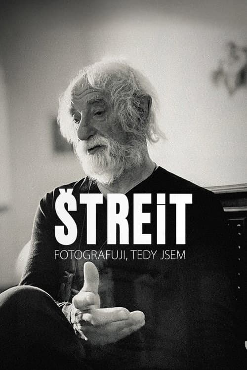 Affiche du film Štreit - Fotografuji, tedy jsem (2024)
