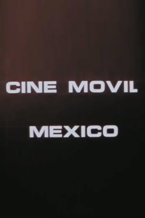 Cine Móvil México (1976) movie poster