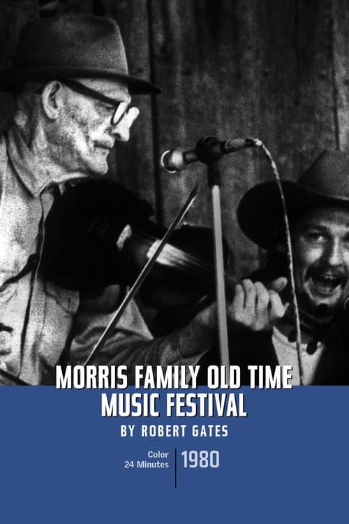 Morris Family Old-Time Music Festival (1980) movie poster