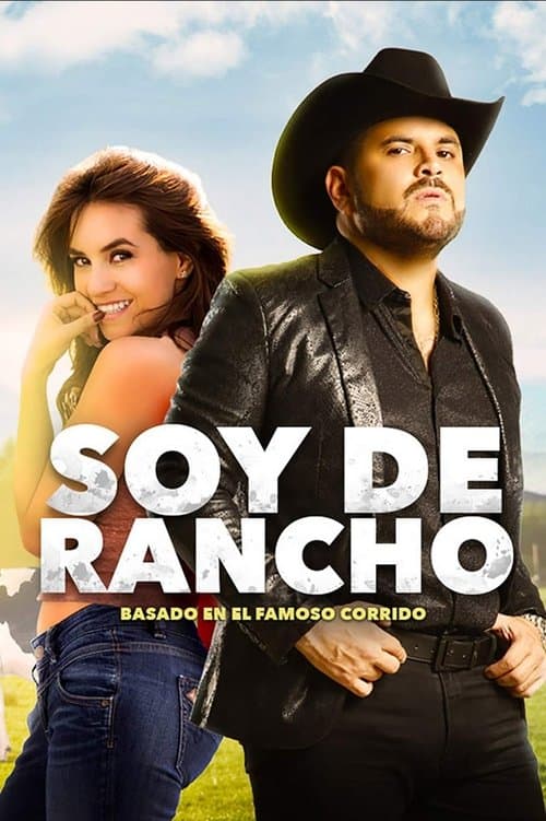 Affiche du film Soy de rancho (2019)