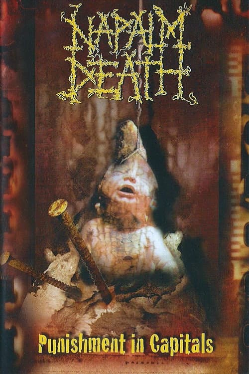 Napalm Death: Punishment in Capitals (2002) movie poster