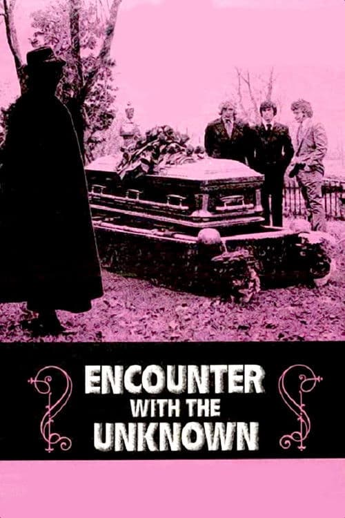 Affiche du film Encounter with the Unknown (1972)
